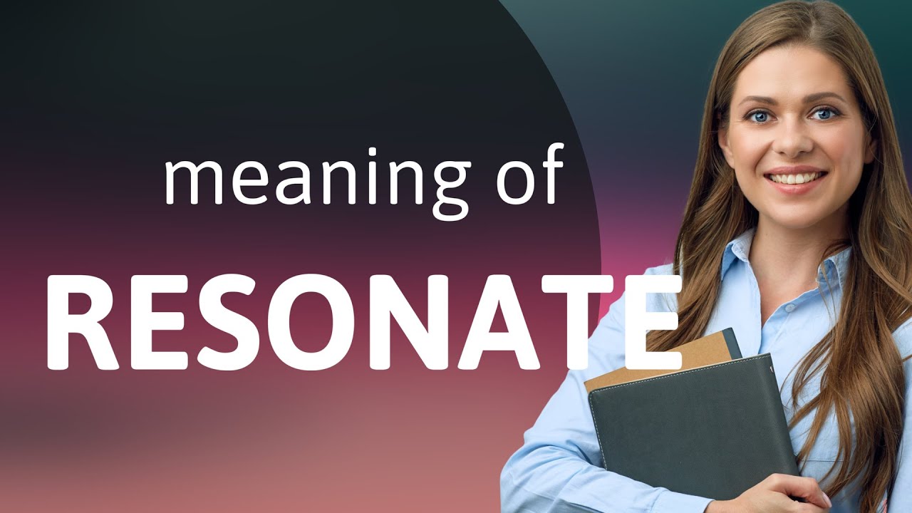 "Resonate" Unveiled: The Power of Connection in Language!