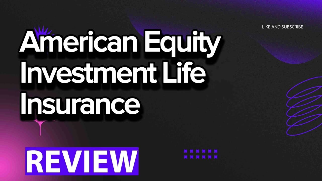 American Equity Investment Life Insurance review, pros and cons, legit, quote update 2024