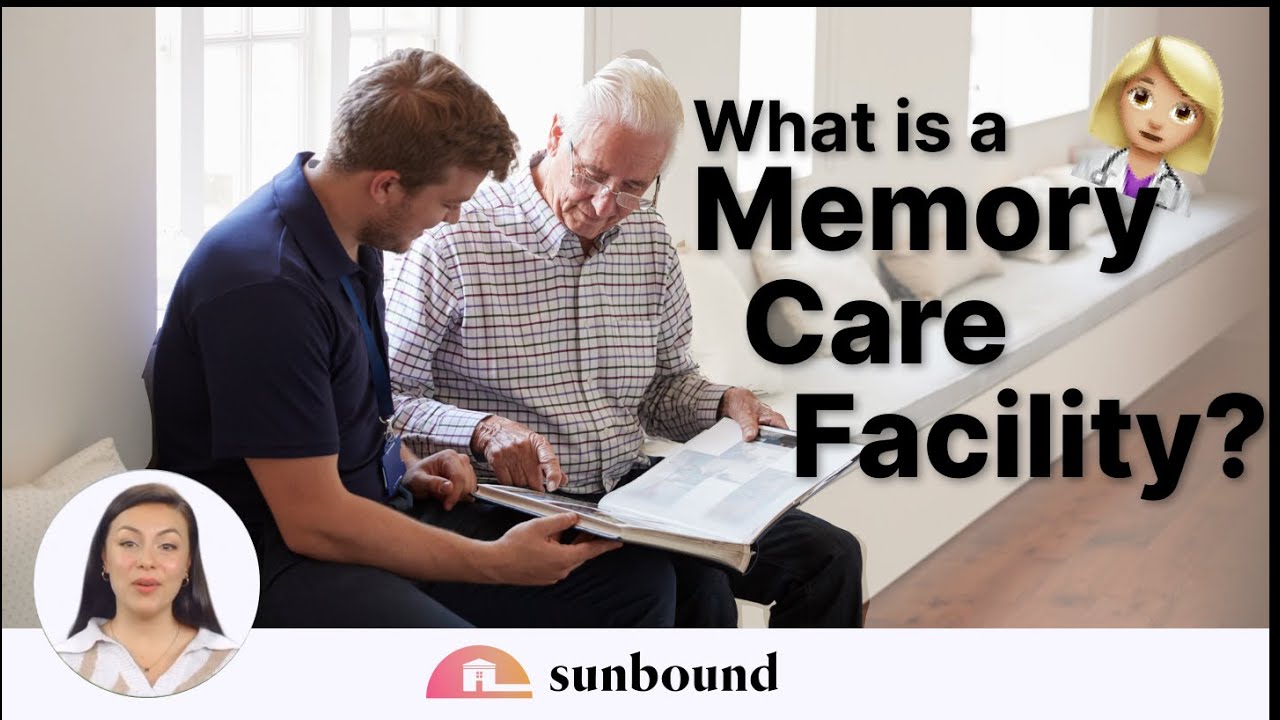 What is a Memory Care Facility?