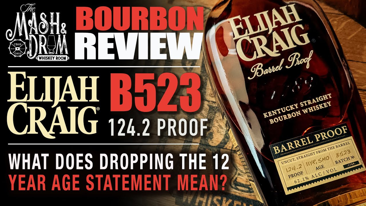 Elijah Craig Barrel Proof B523 Bourbon Review! 11 Years 5 Months????