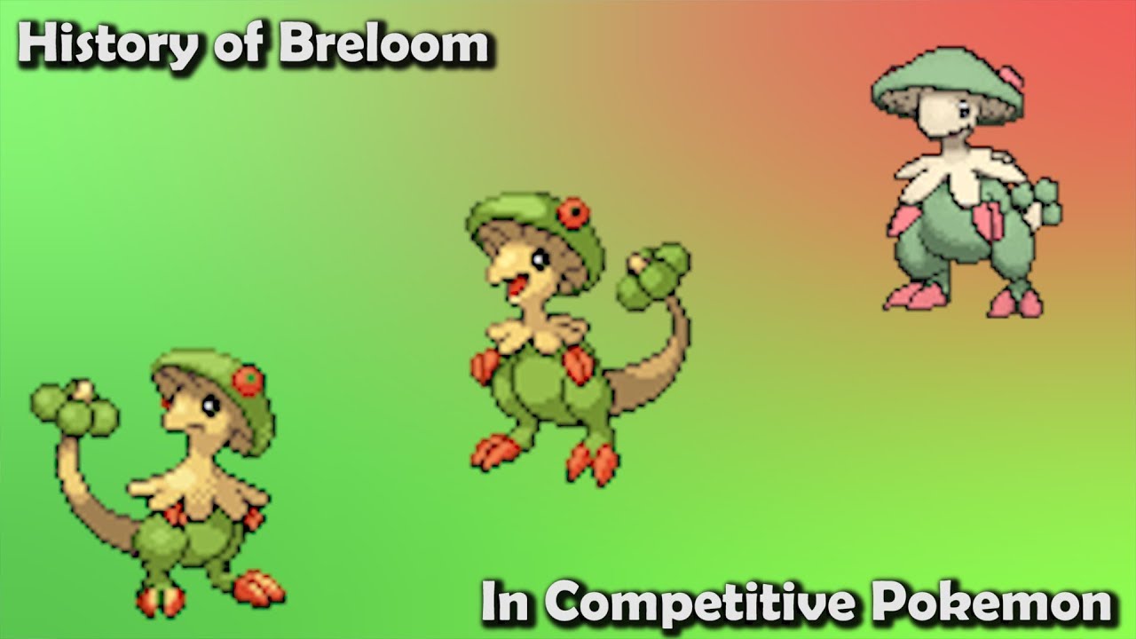 How GOOD was Breloom ACTUALLY? - History of Breloom in Competitive Pokemon (Gens 3-6)
