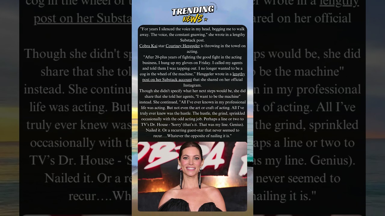 “Cobra Kai” star Courtney Henggeler quits acting after 20 years in the business 'We survived off the