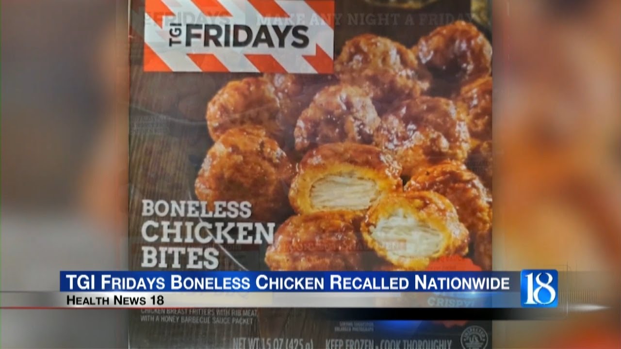 TGI Fridays Boneless Chicken recalled nationwide