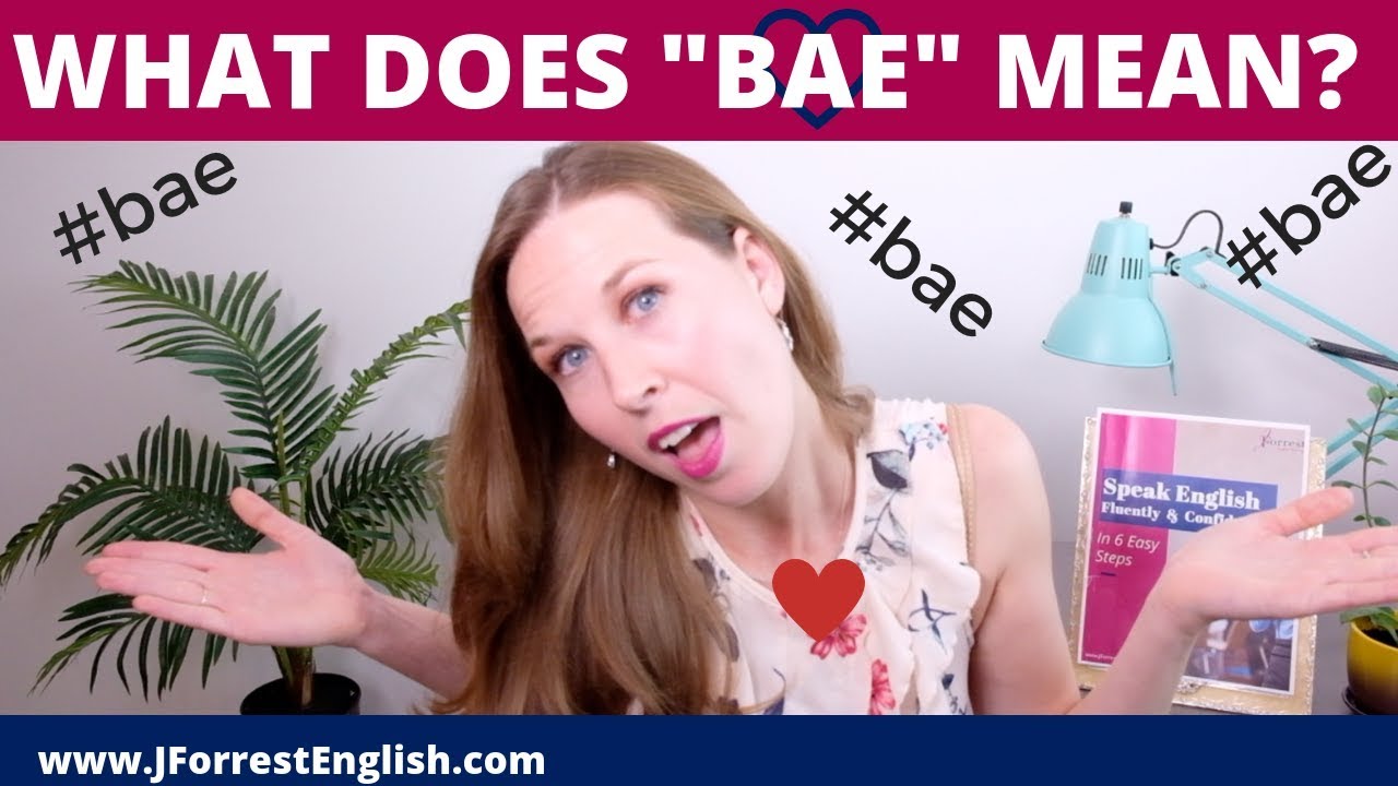 What Does bae Mean in English?