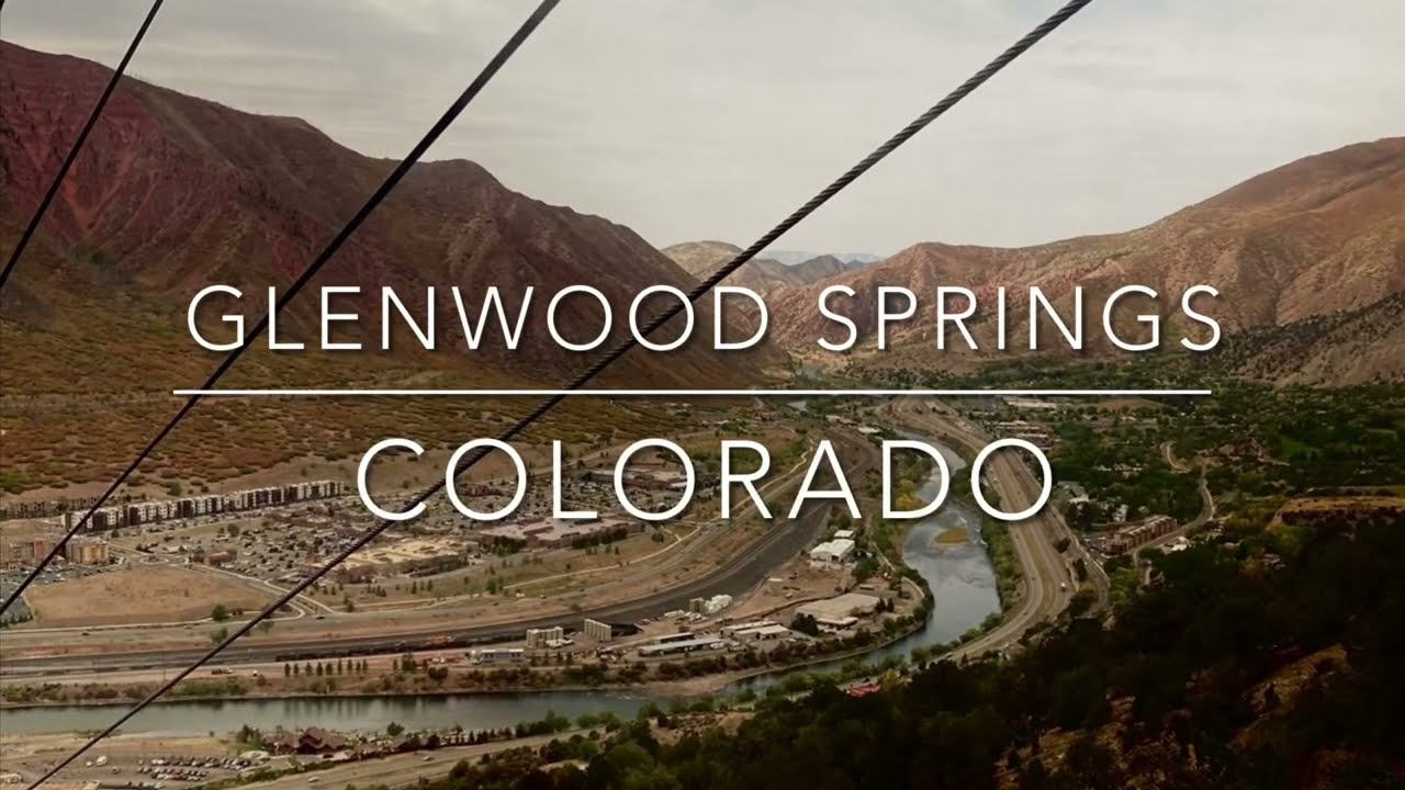 Glenwood Springs Colorado | Hot Springs, Hotels and Restaurants | Travel and Cruise Tips