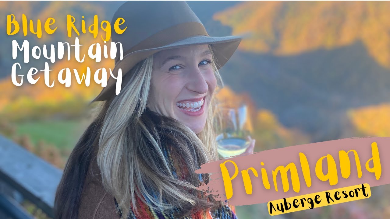 Primland Resort, Auberge Resorts Collection Review